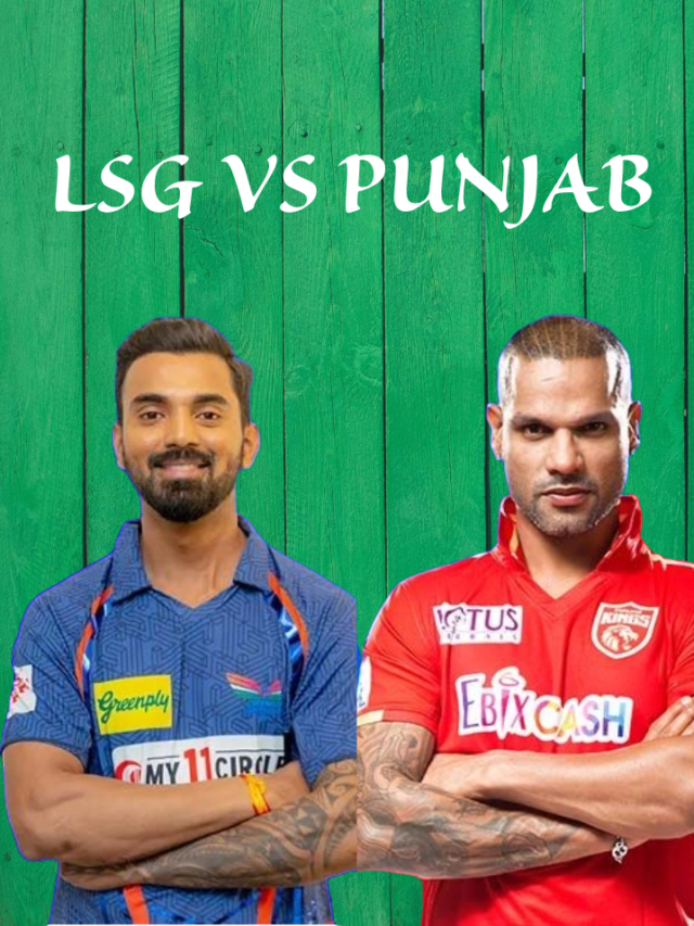 LSG vs Punjab Kings, IPL 11th Match